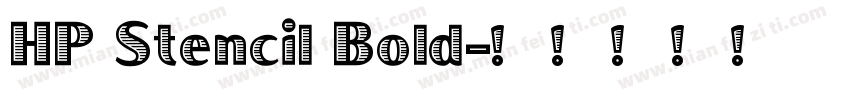 HP Stencil Bold字体转换